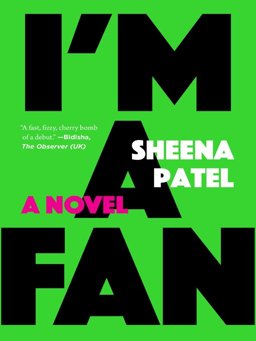 Title details for I'm a Fan by Sheena Patel - Available